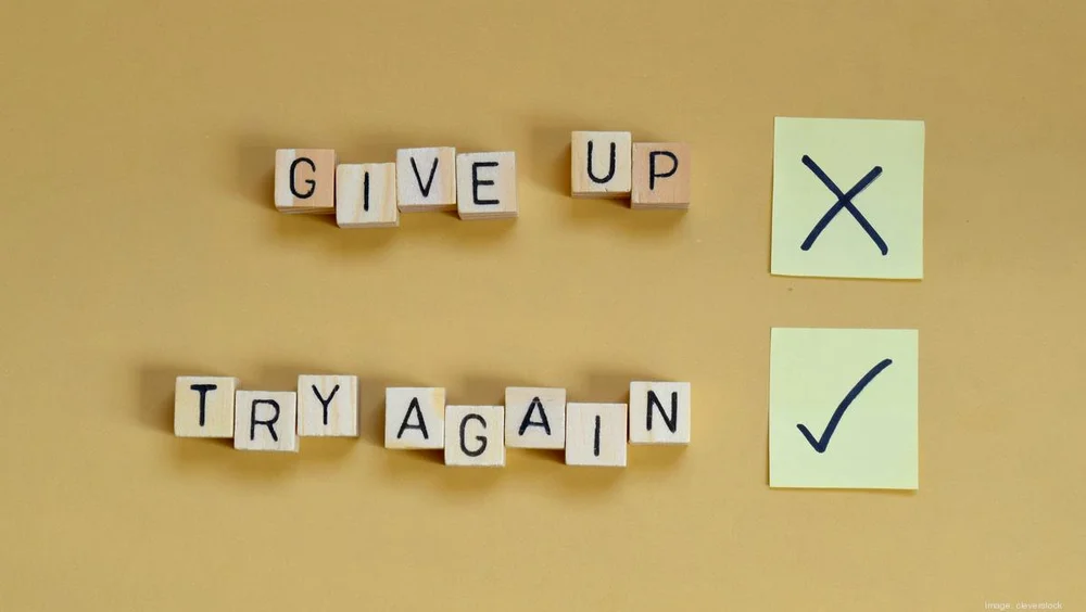 give up try again