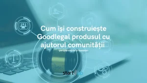 Goodlegal: cum crești un startup juridic cu ajutorul întregii comunități