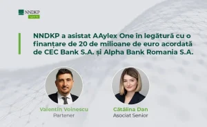 NNDKP a asistat AAylex One în legătură cu o finanțare de 20 de milioane de euro acordată de CEC Bank S.A. și Alpha Bank Romania S.A.