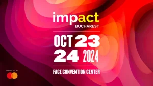 Conferința Impact Bucharest – 23-24 octombrie: viitorul lumii prin tehnologie