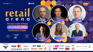 Câteva zile ne mai despart de retailArena 2024: ce dezbatem anul acesta