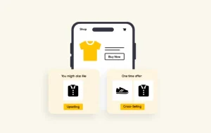 Cum să construiești campanii de upselling și cross-selling eficiente