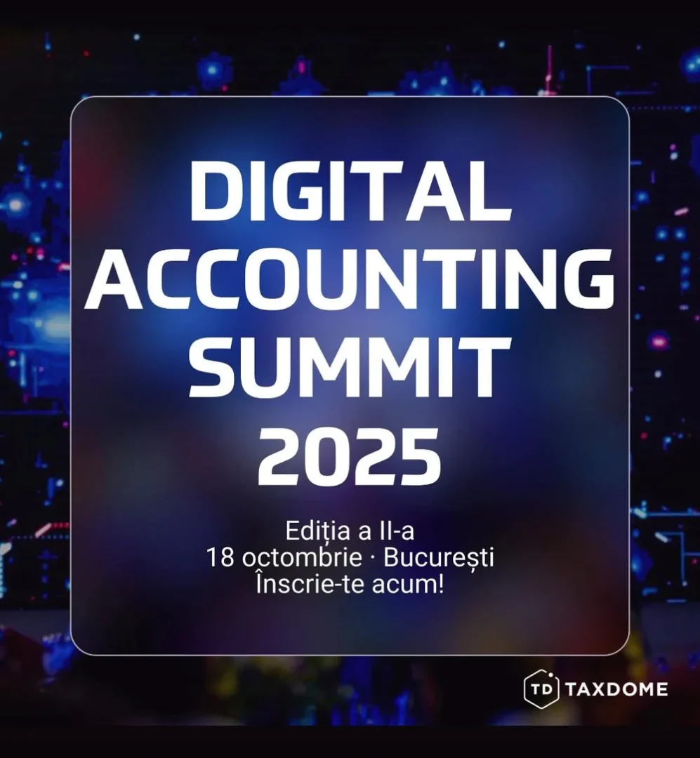 Digital Accounting Summit 2025 – powered by TaxDome România. Contabilitatea în contextul transformării digitale
